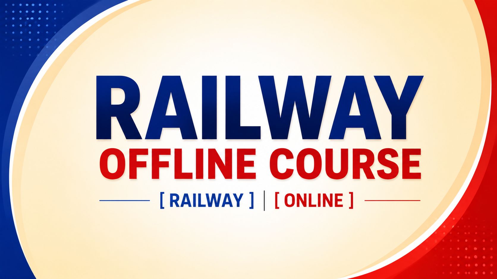 RAILWAY OFFLINE COURSE